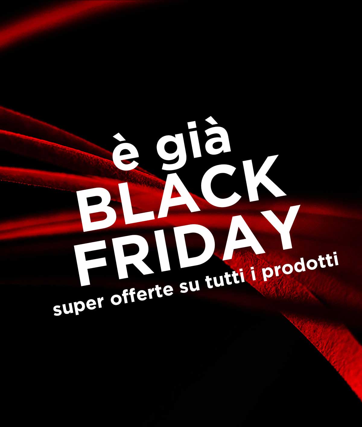 è già black friday